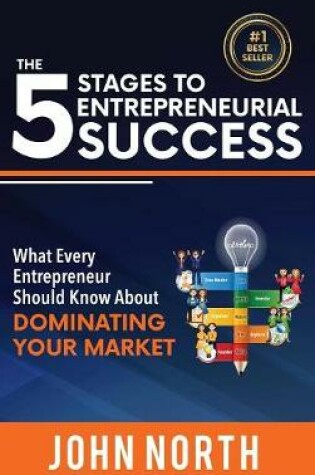 Cover of The 5 Stages To Entrepreneurial Success