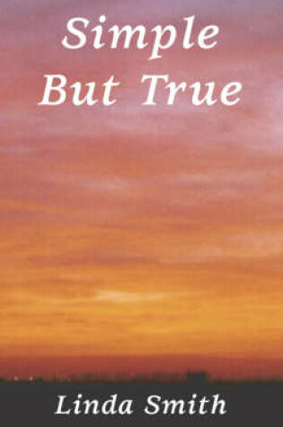 Cover of Simple But True