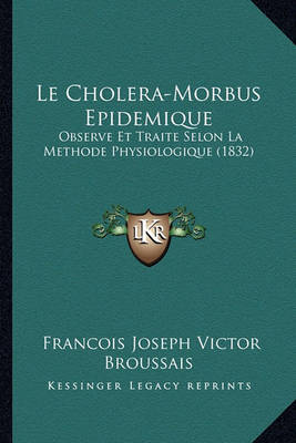 Book cover for Le Cholera-Morbus Epidemique