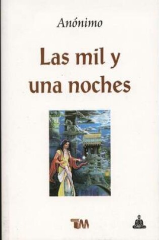 Cover of Mil y Una Noches, Las