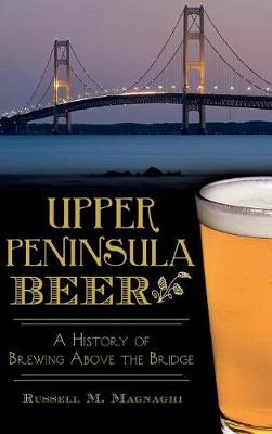 Book cover for Upper Peninsula Beer