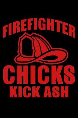 Book cover for Firefighter Chicks Kick Ash