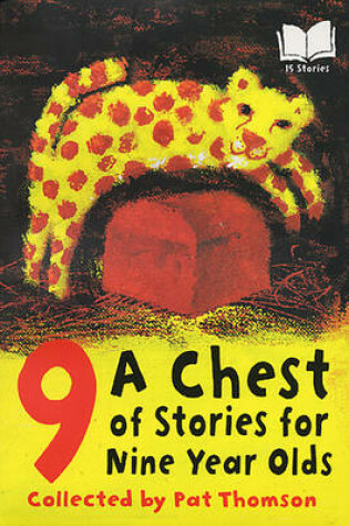 Cover of A Chest Of Stories For 9 Year Olds
