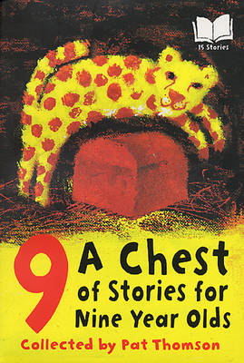 Book cover for A Chest Of Stories For 9 Year Olds