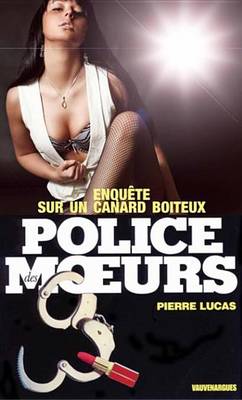 Book cover for Police Des Moeurs N89 Enquete Sur Un Canard Boiteux