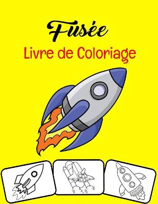 Book cover for Fusée Livre de coloriage