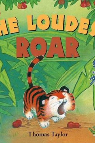 Cover of The Loudest Roar