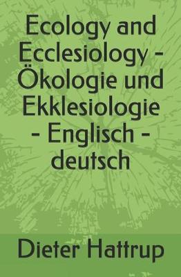 Book cover for Ecology and Ecclesiology -  kologie Und Ekklesiologie - Englisch - Deutsch