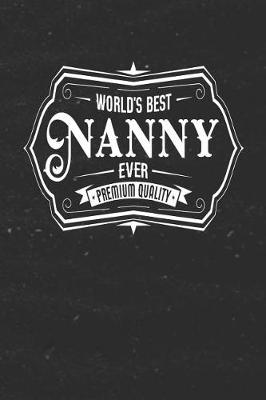 Book cover for World's Best Nanny Ever Premium Quality