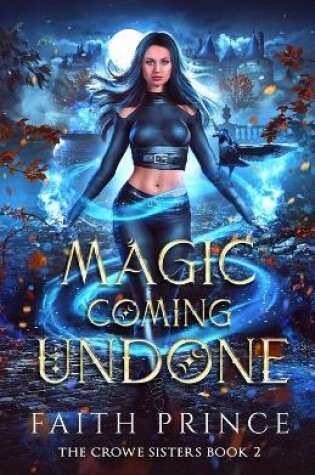 Cover of Magic Coming Undone