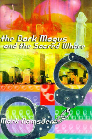 Cover of The Dark Magus and the Sacred Whore