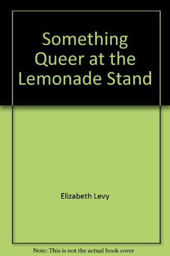 Book cover for Something Queer at the Lemonade Stand