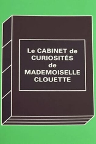 Cover of Le Cabinet de Curiosites