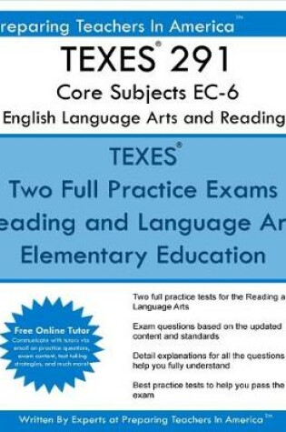 Cover of TEXES 291 Core Subjects EC-6 English Language Arts and Reading