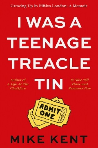 Cover of I Was A Teenage Treacle Tin