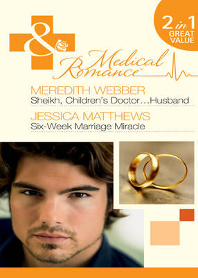 Book cover for Sheikh, Children's Doctor...Husband / Six-Week Marriage Miracle