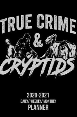 Cover of True Crime & Cryptids