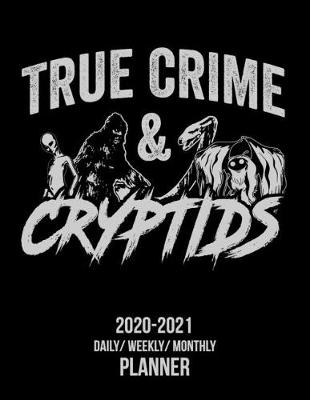 Book cover for True Crime & Cryptids