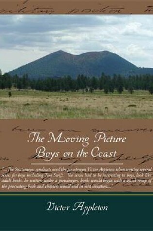 Cover of The Moving Picture Boys on the Coast (eBook)