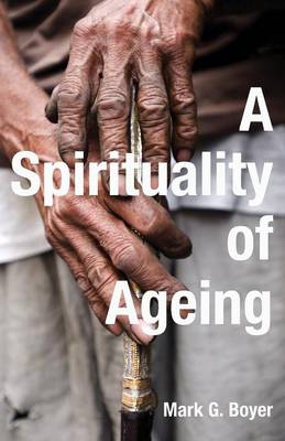 Book cover for A Spirituality of Ageing