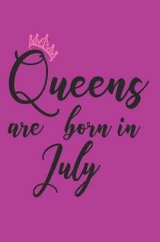 Cover of Queens Are Born in July