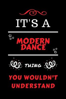 Book cover for It's A Modern Dance Thing You Wouldn't Understand