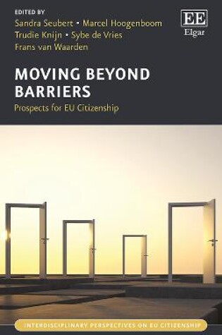 Cover of Moving Beyond Barriers - Prospects for EU Citizenship