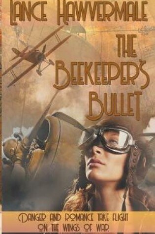 Cover of The Beekeeper's Bullet