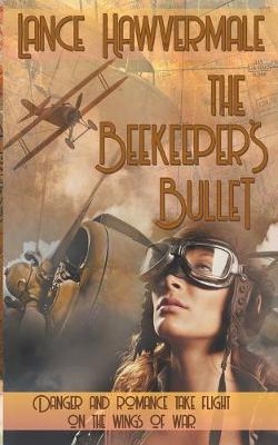 Book cover for The Beekeeper's Bullet