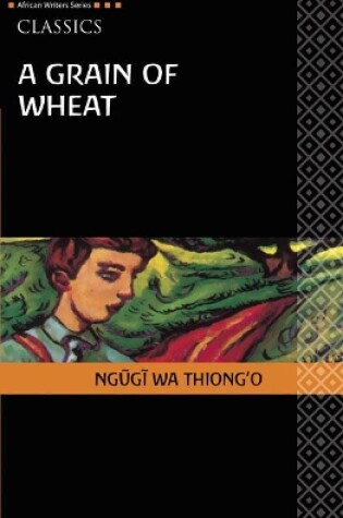 Cover of AWS Classics A Grain of Wheat