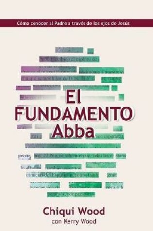 Cover of The Abba Foundation (El Fundamento Abba)