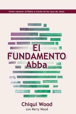 Book cover for The Abba Foundation (El Fundamento Abba)