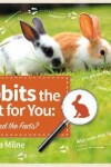Book cover for Are Rabbits the Right Pet for You: Can You Find the Facts?