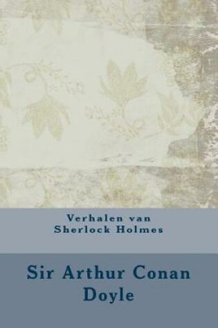 Cover of Verhalen Van Sherlock Holmes