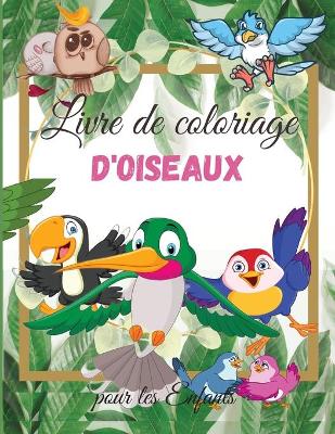 Book cover for Livre de Coloriage d'oiseaux pour les Enfants