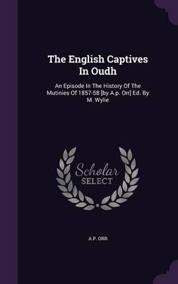 Book cover for The English Captives in Oudh