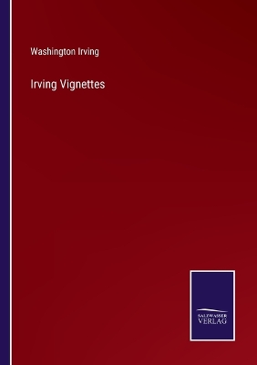 Book cover for Irving Vignettes