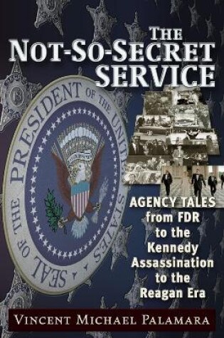 Cover of The Not-So-Secret Service