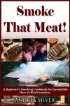 Book cover for Smoke That Meat!