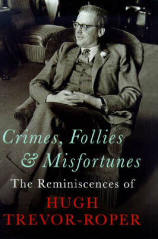 Cover of Crimes, Follies and Misfortunes