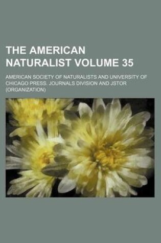 Cover of The American Naturalist Volume 35