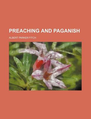 Book cover for Preaching and Paganish