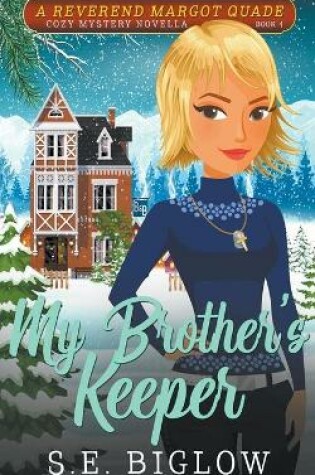 Cover of My Brother's Keeper (A Christian Amateur Sleuth Mystery)