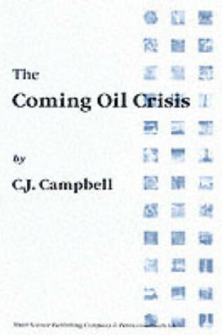 Cover of The Coming Oil Crisis