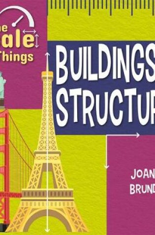 Cover of The Scale of Buildings and Structures