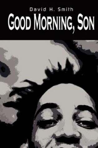 Cover of Good Morning, Son