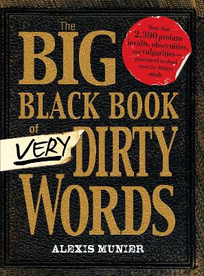 Book cover for The Big Black Book of Very Dirty Words