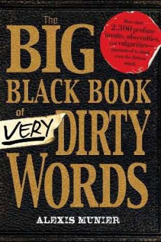 Cover of The Big Black Book of Very Dirty Words