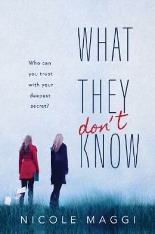 Cover of What They Don't Know