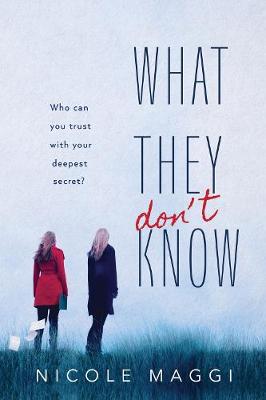 Book cover for What They Don't Know
